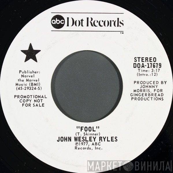 John Wesley Ryles  - Fool