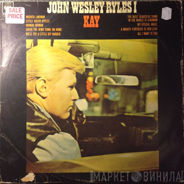 John Wesley Ryles  - Kay