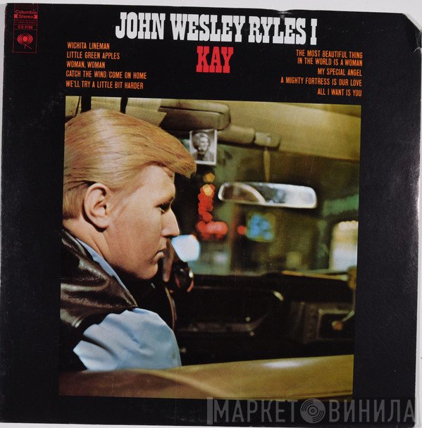 John Wesley Ryles  - Kay