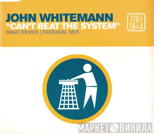John Whitemann - Cant Beat The System