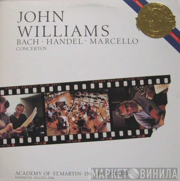 John Williams  / Johann Sebastian Bach, Georg Friedrich Händel, Alessandro Marcello, The Academy Of St. Martin-in-the-Fields, Kenneth Sillito  - Concertos