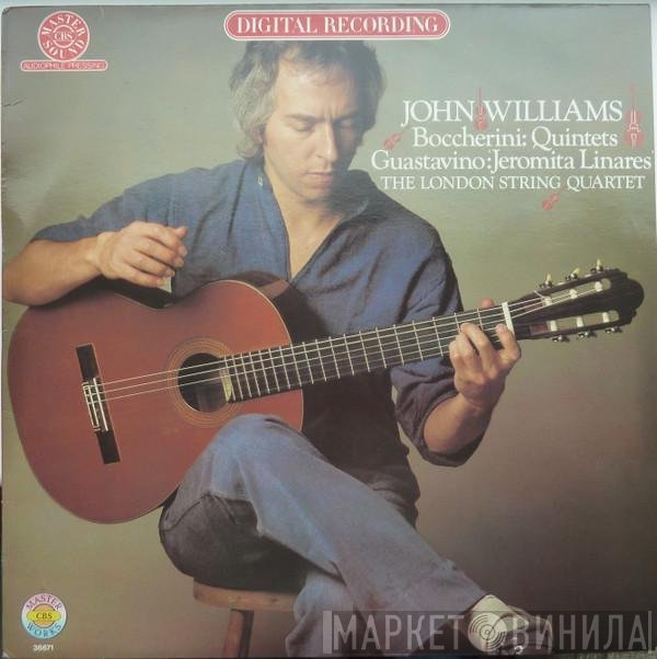 John Williams  / Luigi Boccherini - Carlos Guastavino  - Guitar Quintets