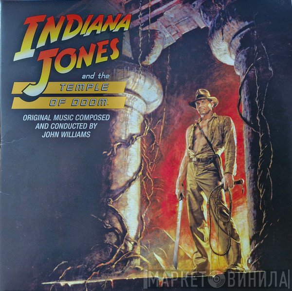 John Williams  - Indiana Jones And The Temple Of Doom (The Original Motion Picture Soundtrack)