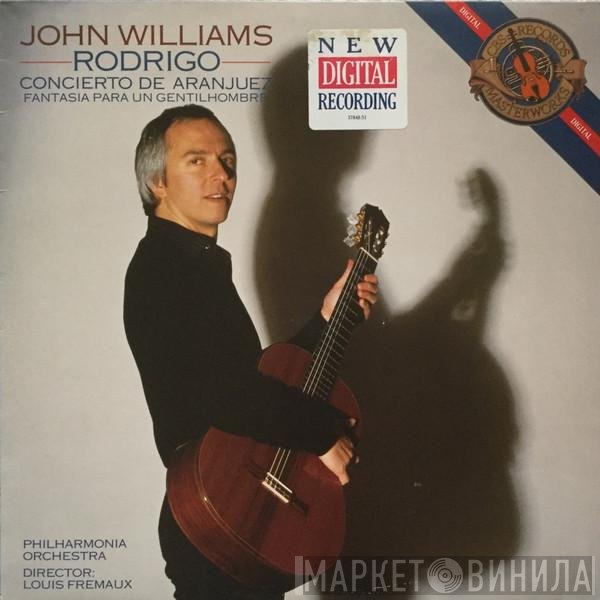 John Williams , Joaquín Rodrigo, Philharmonia Orchestra, Louis Frémaux - Concierto De Aranjuez, Fantasía Para Un Gentilhombre