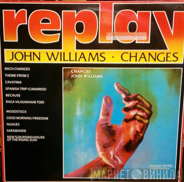John Williams , Stanley Myers And His Orchestra  - Changes