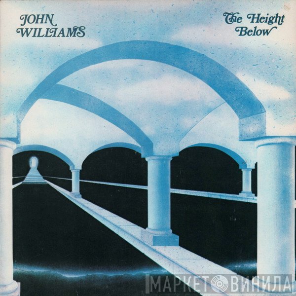 John Williams  - The Height Below
