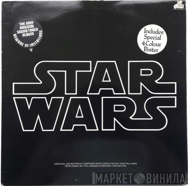 John Williams , The London Symphony Orchestra  - Star Wars (The Original Soundtrack From The 20th Century-Fox Film)