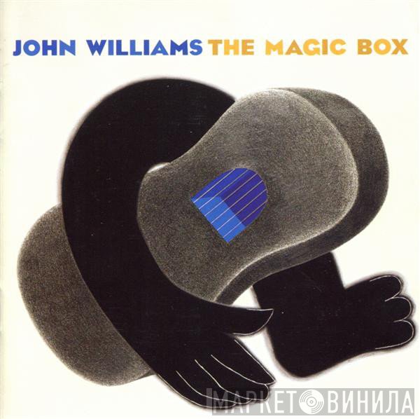 John Williams  - The Magic Box