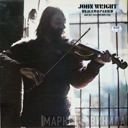 John Wright  - Unaccompanied