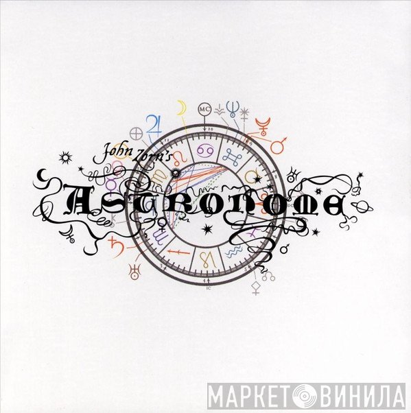 John Zorn - Astronome
