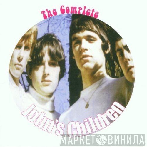John's Children - The Complete John's Children