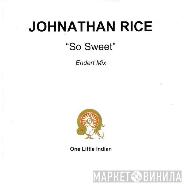 Johnathan Rice  - So Sweet