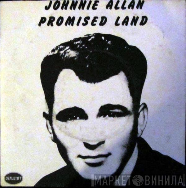 Johnnie Allan / Pete Fowler   - Promised Land