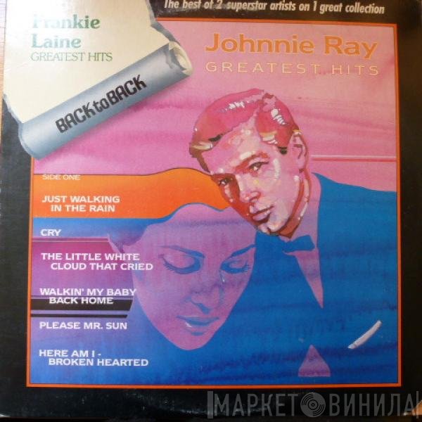 Johnnie Ray, Frankie Laine  - Back To Back