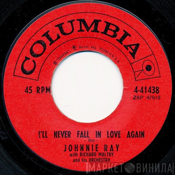 Johnnie Ray With Richard Maltby And His Orchestra  - I'll Never Fall In Love Again