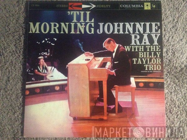 Johnnie Ray With The Billy Taylor Trio  - 'Til Morning