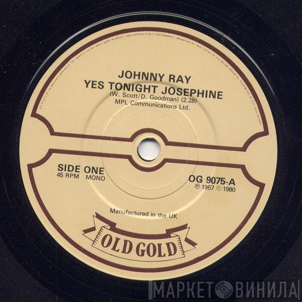 Johnnie Ray - Yes Tonight Josephine