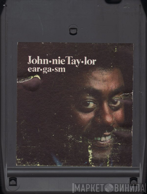 Johnnie Taylor  - Eargasm