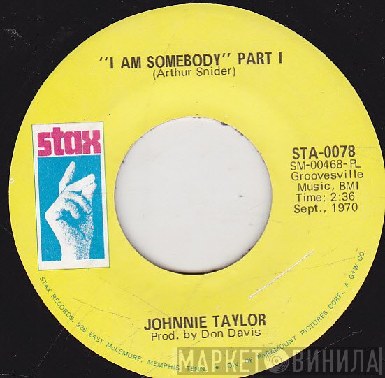 Johnnie Taylor - I Am Somebody
