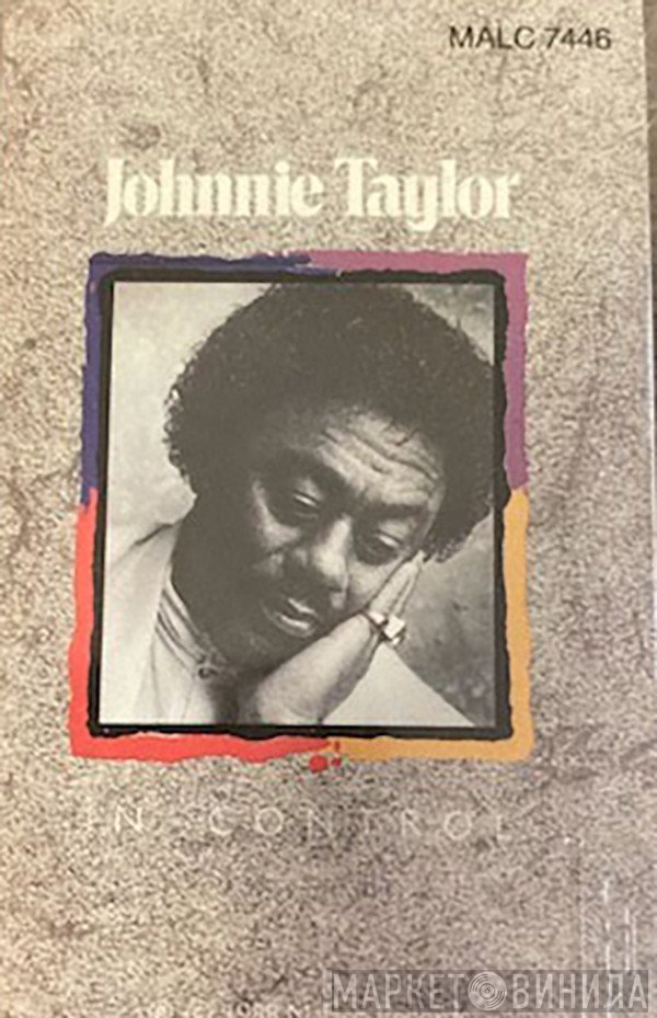 Johnnie Taylor  - In Control