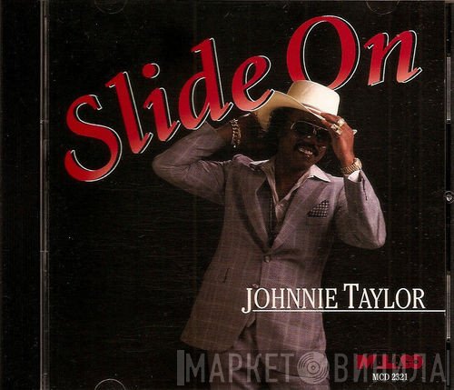 Johnnie Taylor  - Slide On