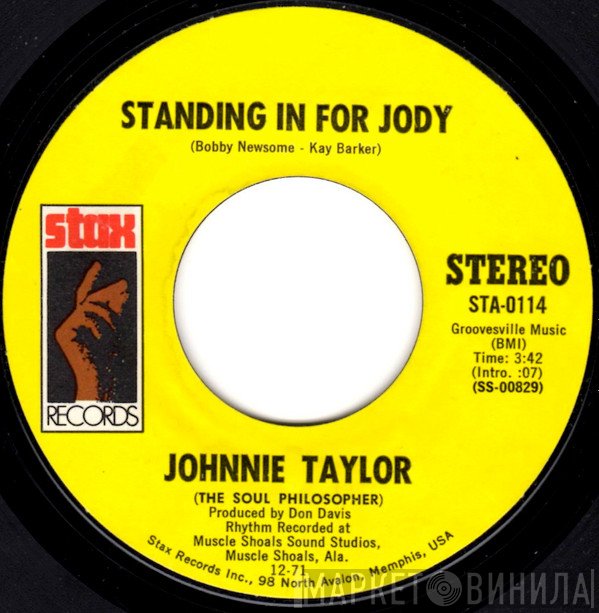 Johnnie Taylor - Standing In For Jody / Shackin' Up