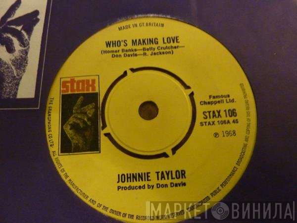 Johnnie Taylor - Who's Making Love