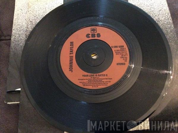 Johnnie Taylor - Your Love Is Rated X