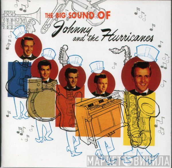 Johnny And The Hurricanes - The Big Sound Of Johnny And The Hurricanes