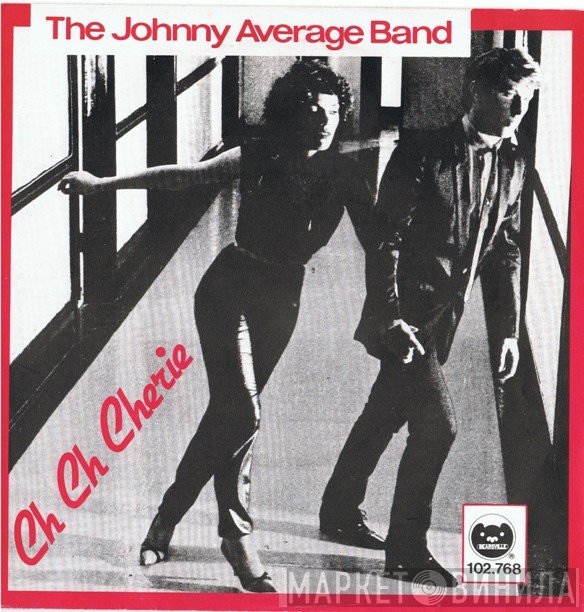 Johnny Average Band - Ch Ch Cherie