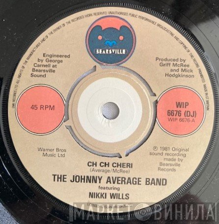 Johnny Average Band, Nikki Wills - Ch Ch Cheri
