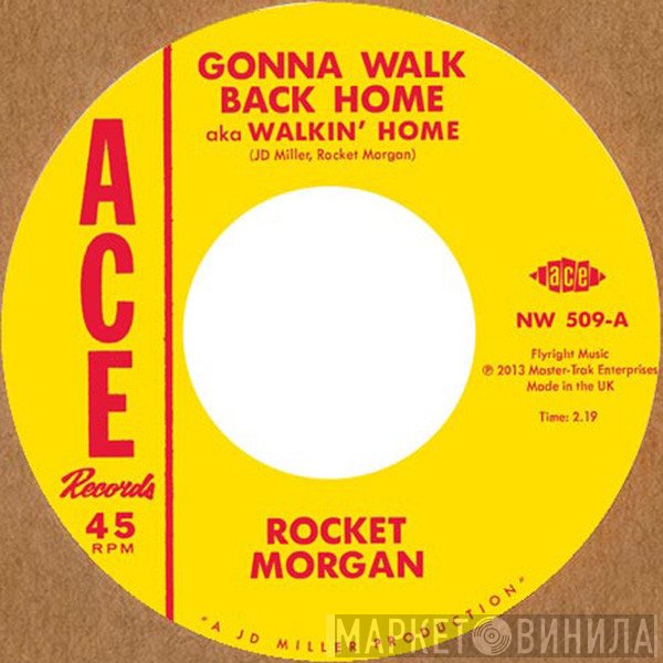 Johnny Bass , Rocket Morgan  - Gonna Walk Back Home / Rockin' And Reelin'