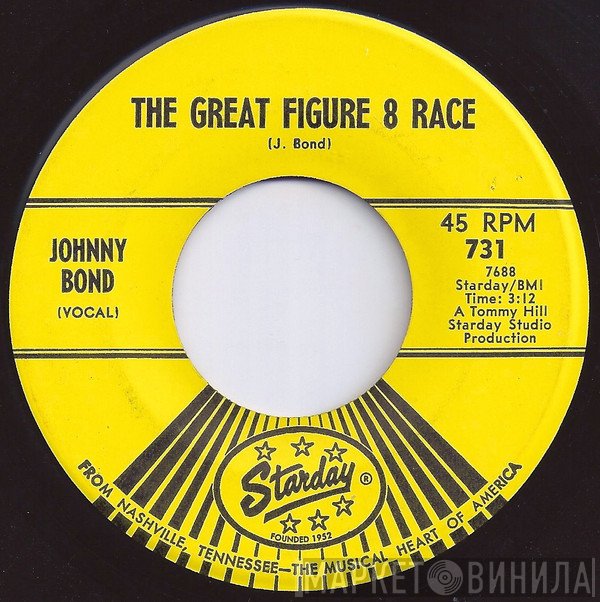 Johnny Bond - The Great Figure 8 Race / Sadie Was A Lady