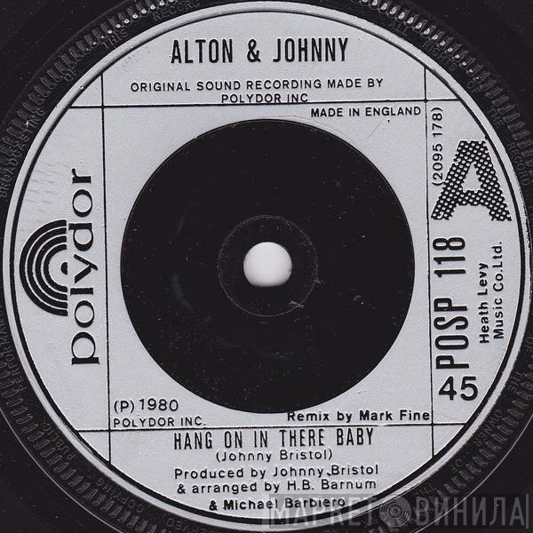 Johnny Bristol, Alton McClain - Hang On In There Baby