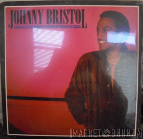 Johnny Bristol  - Free To Be Me