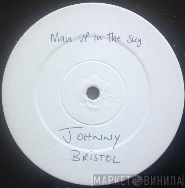 Johnny Bristol - Man Up In The Sky