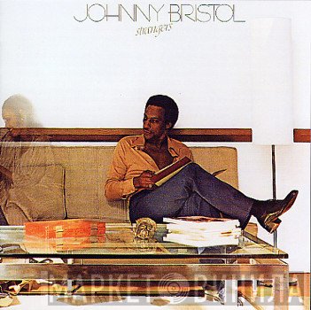 Johnny Bristol  - Strangers