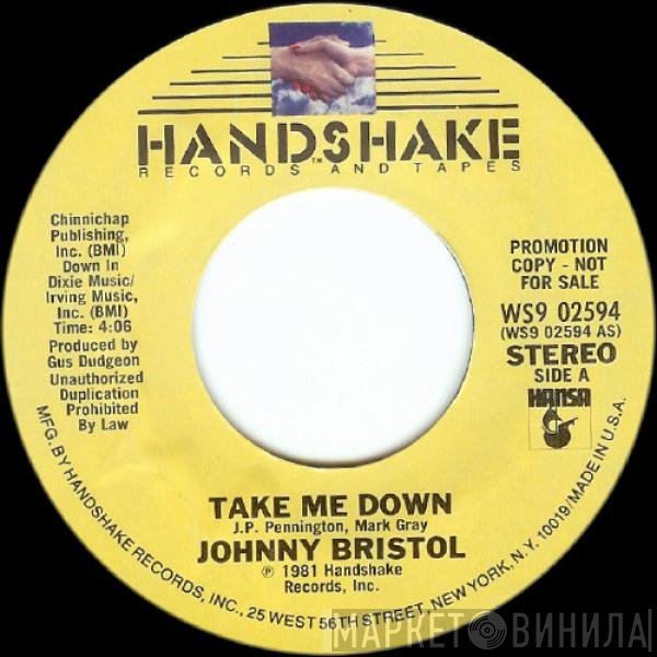 Johnny Bristol  - Take Me Down