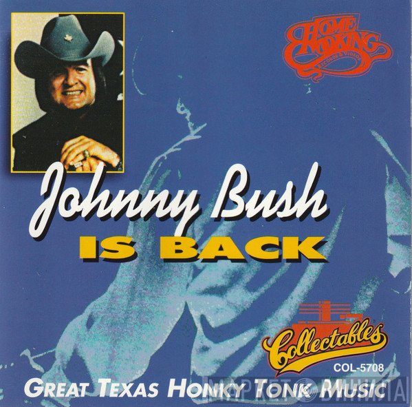 Johnny Bush - Is Back