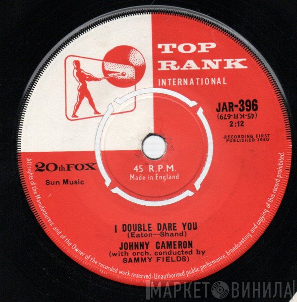 Johnny Cameron  - I Double Dare You