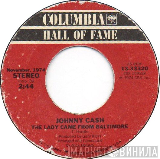 Johnny Cash, Johnny Cash And The Tennessee Three - The Lady Came From Baltimore / One Piece At A Time