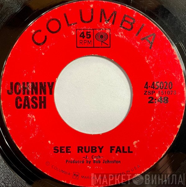 Johnny Cash  - See Ruby Fall / Blistered