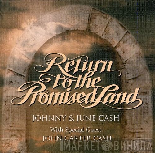 Johnny Cash & June Carter Cash  - Return To The Promised Land