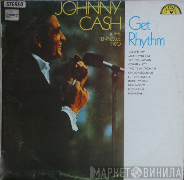 Johnny Cash & The Tennessee Two  - Get Rhythm