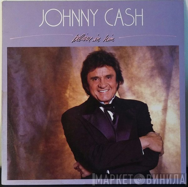 Johnny Cash  - Believe In Him