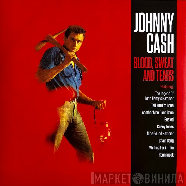 Johnny Cash - Blood, Sweat And Tears