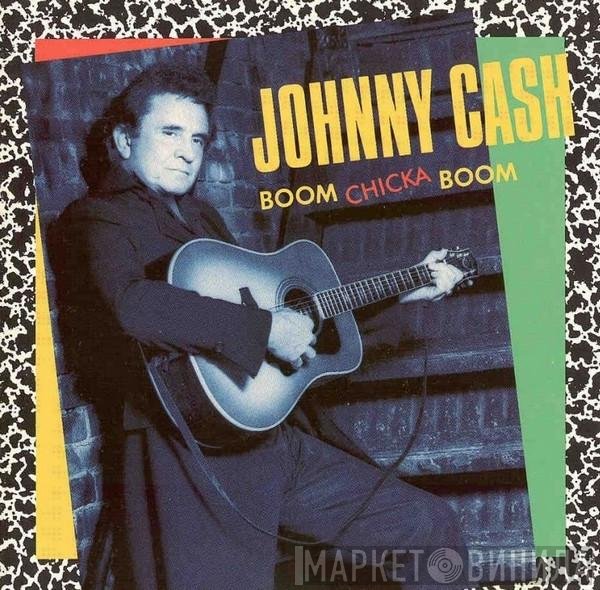 Johnny Cash  - Boom Chicka Boom