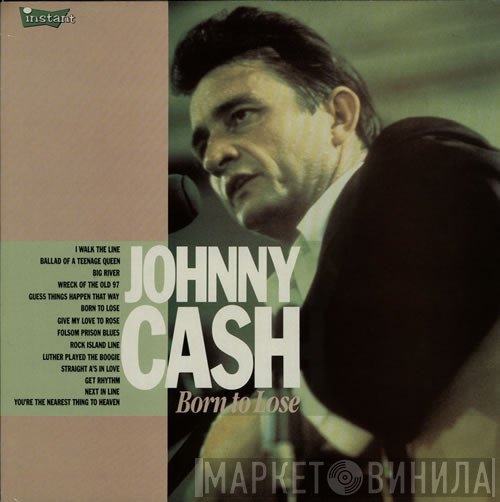 Johnny Cash  - Born To Lose