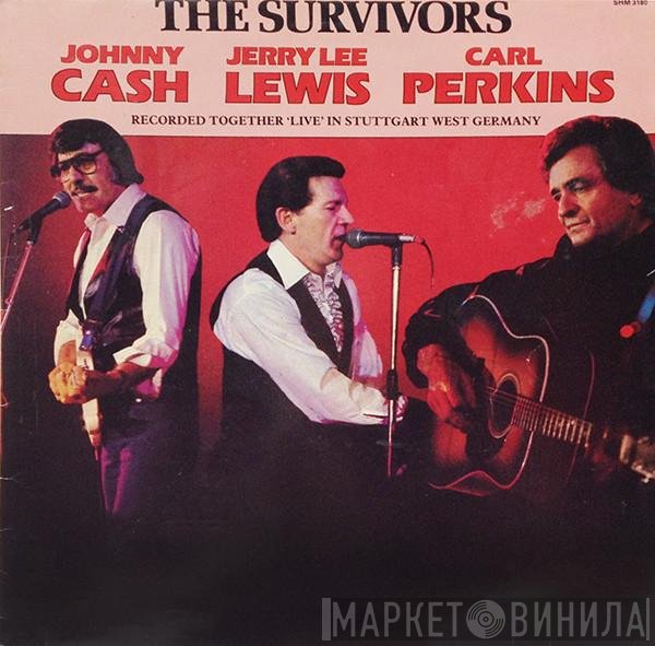 Johnny Cash, Carl Perkins, Jerry Lee Lewis - The Survivors