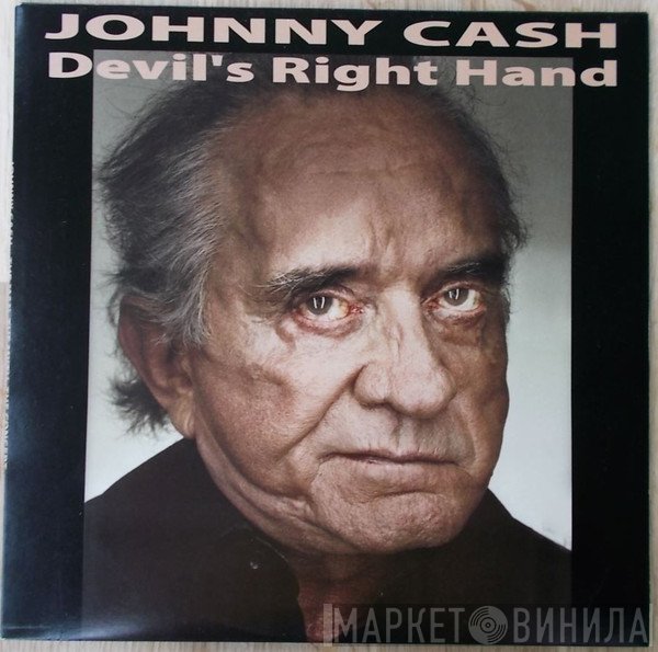 Johnny Cash  - Devil's Right Hand